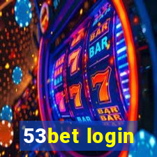 53bet login